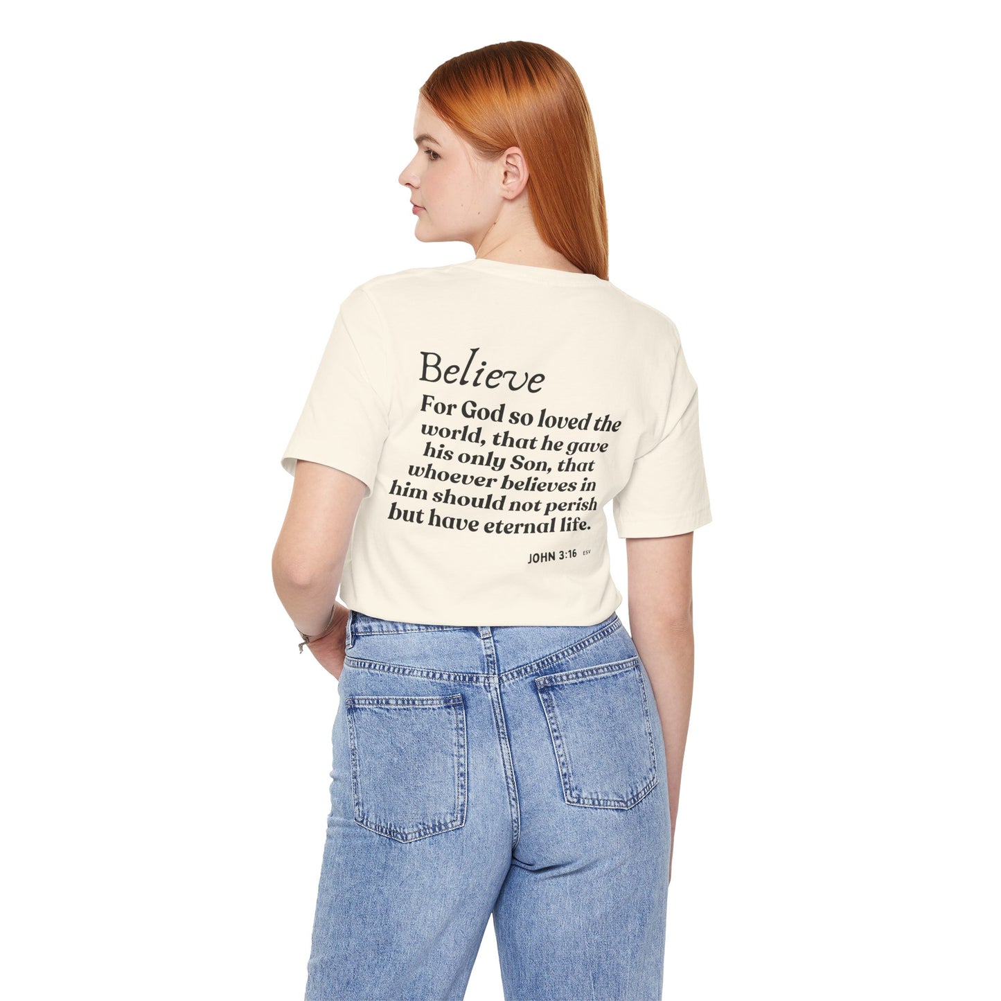To Believe T-shirt