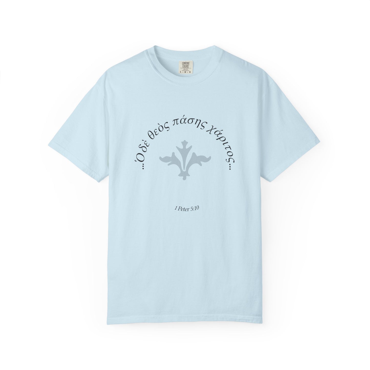 The God of All Grace (1 Peter 5:10/Greek)  Garment-Dyed T-shirt