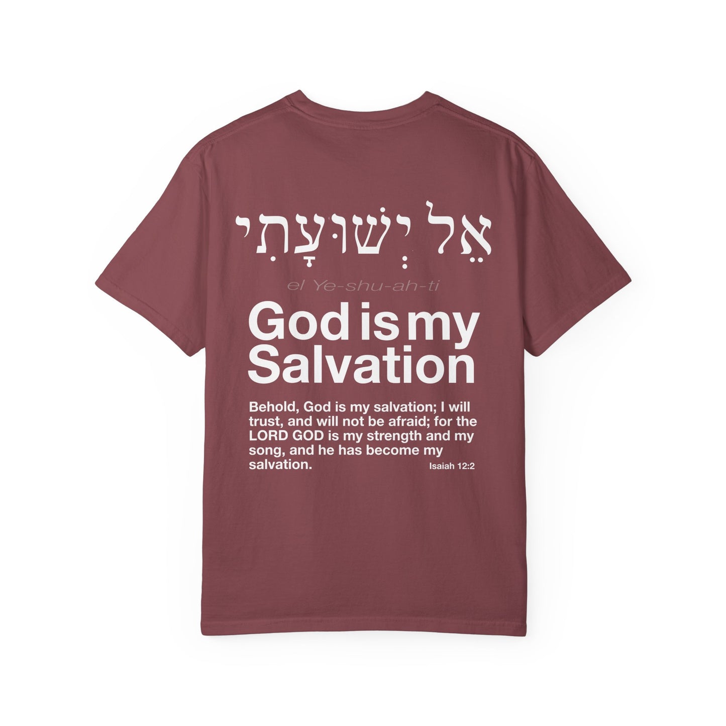 God is My Salvation Unisex Garment-Dyed T-shirt
