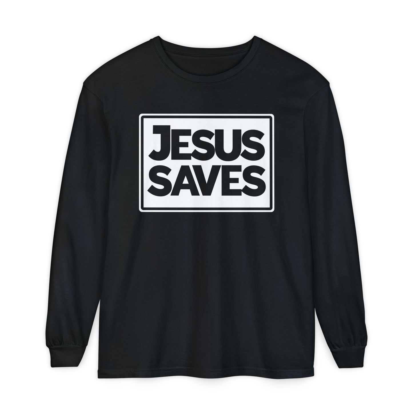 Jesus Saves Garment-dyed Long Sleeve T-Shirt