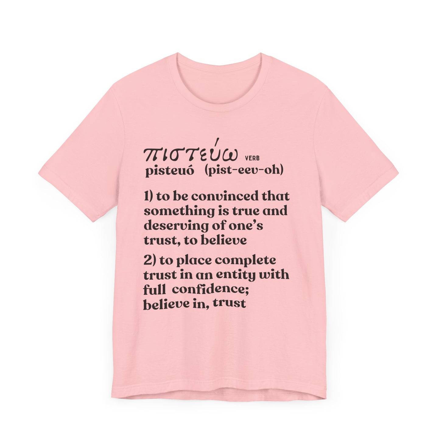 To Believe T-shirt