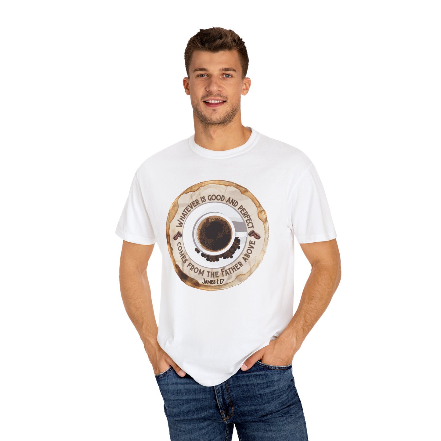 Whatever is Good and Perfect Coffee Tee