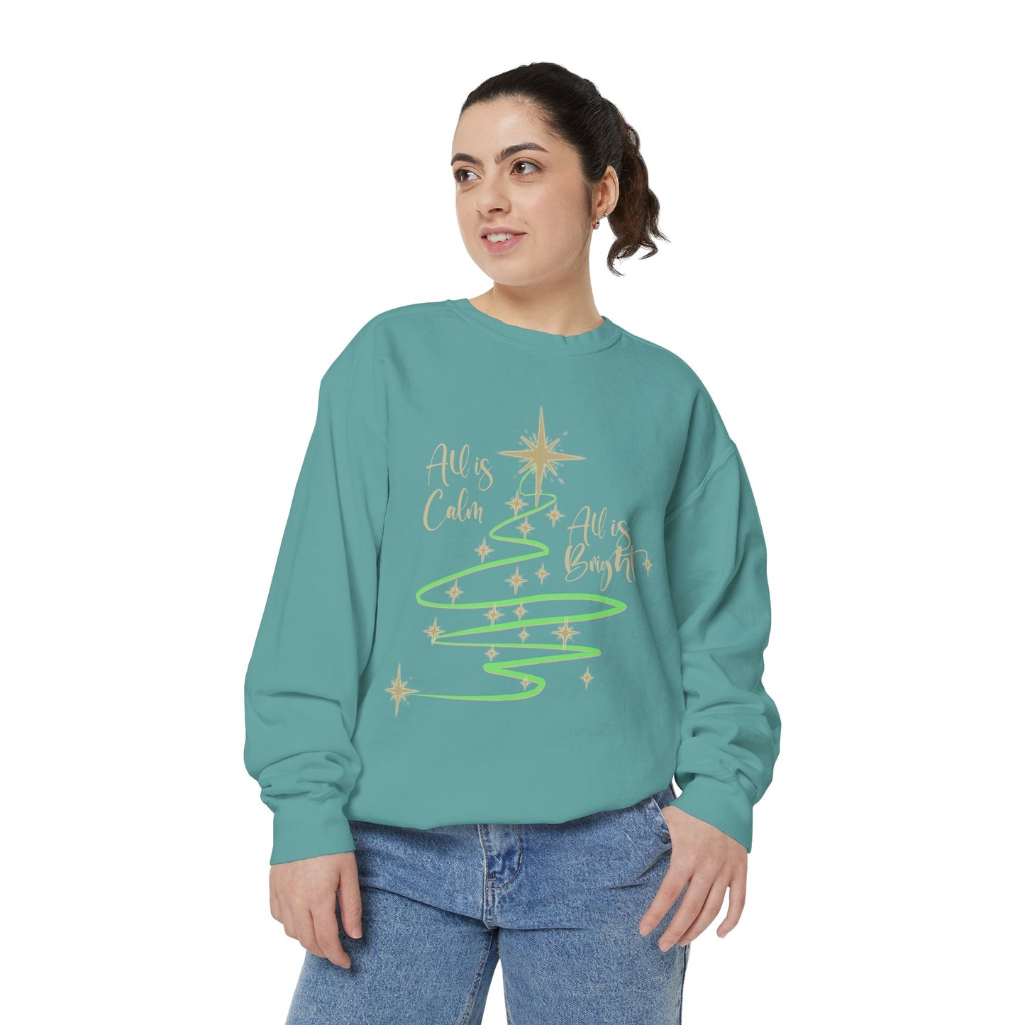 All is Calm, All is Bright Garment-Dyed Sweatshirt