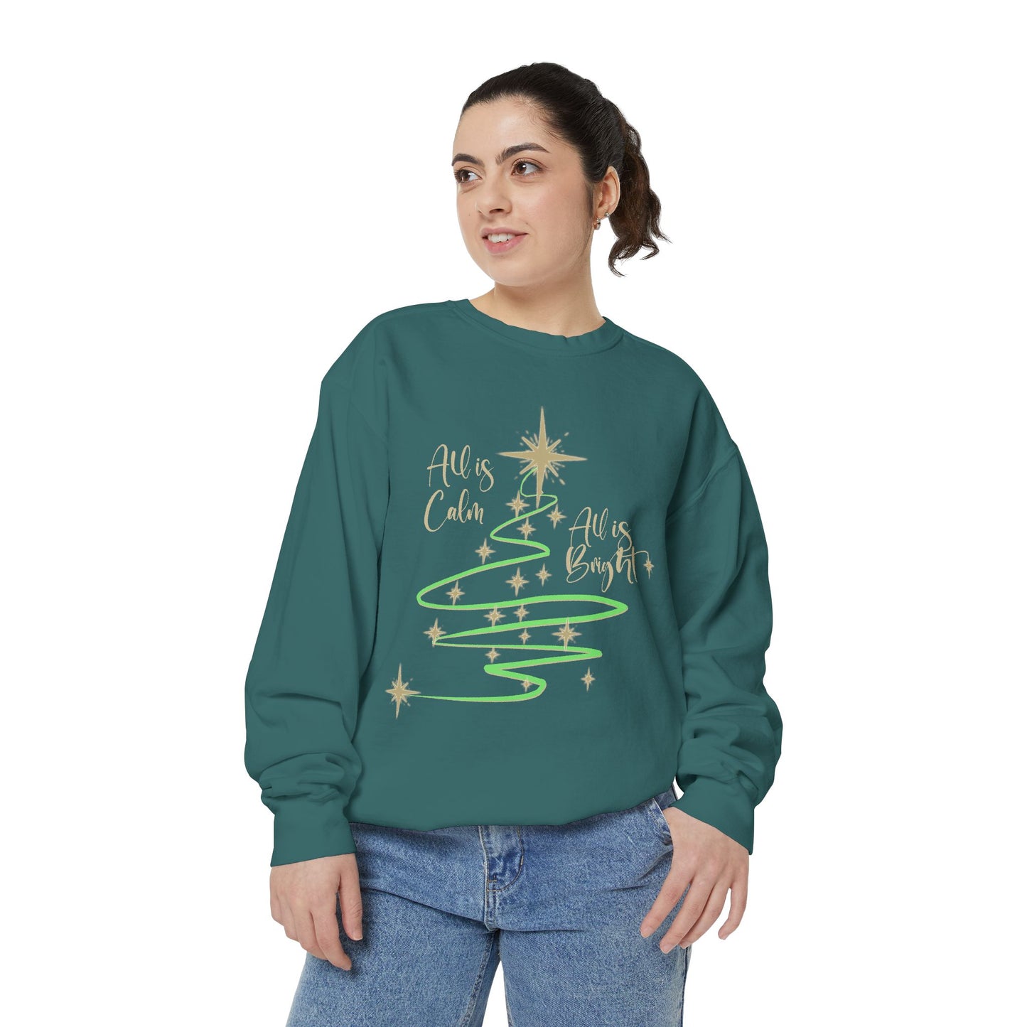 All is Calm, All is Bright Garment-Dyed Sweatshirt