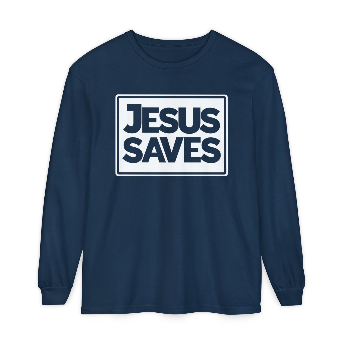 Jesus Saves Garment-dyed Long Sleeve T-Shirt