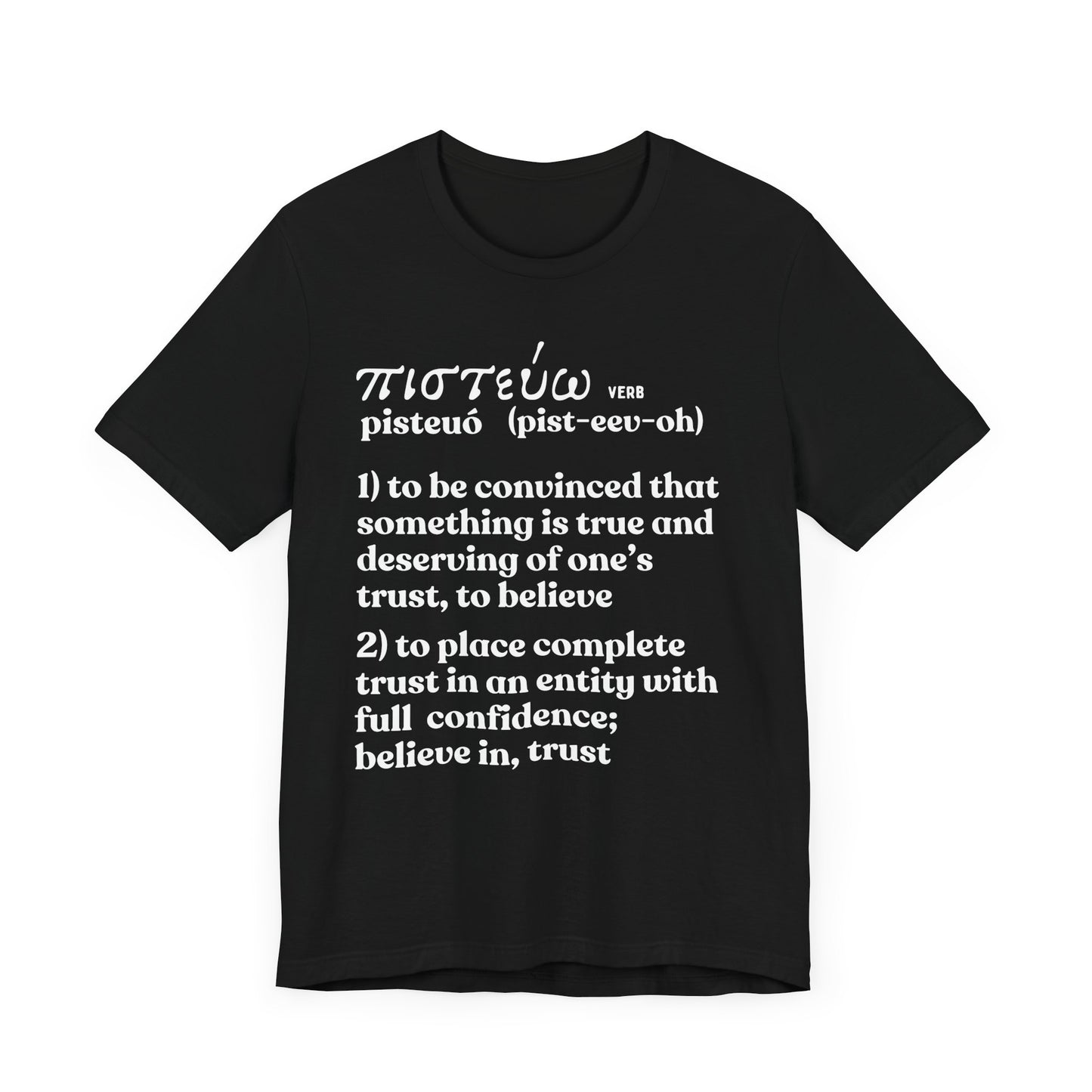 To Believe T-shirt