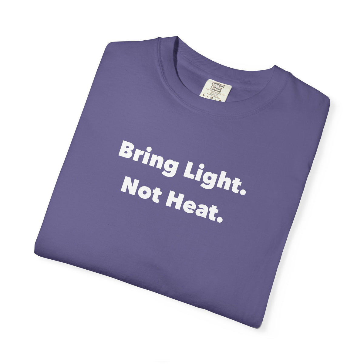 Bring Light Tee