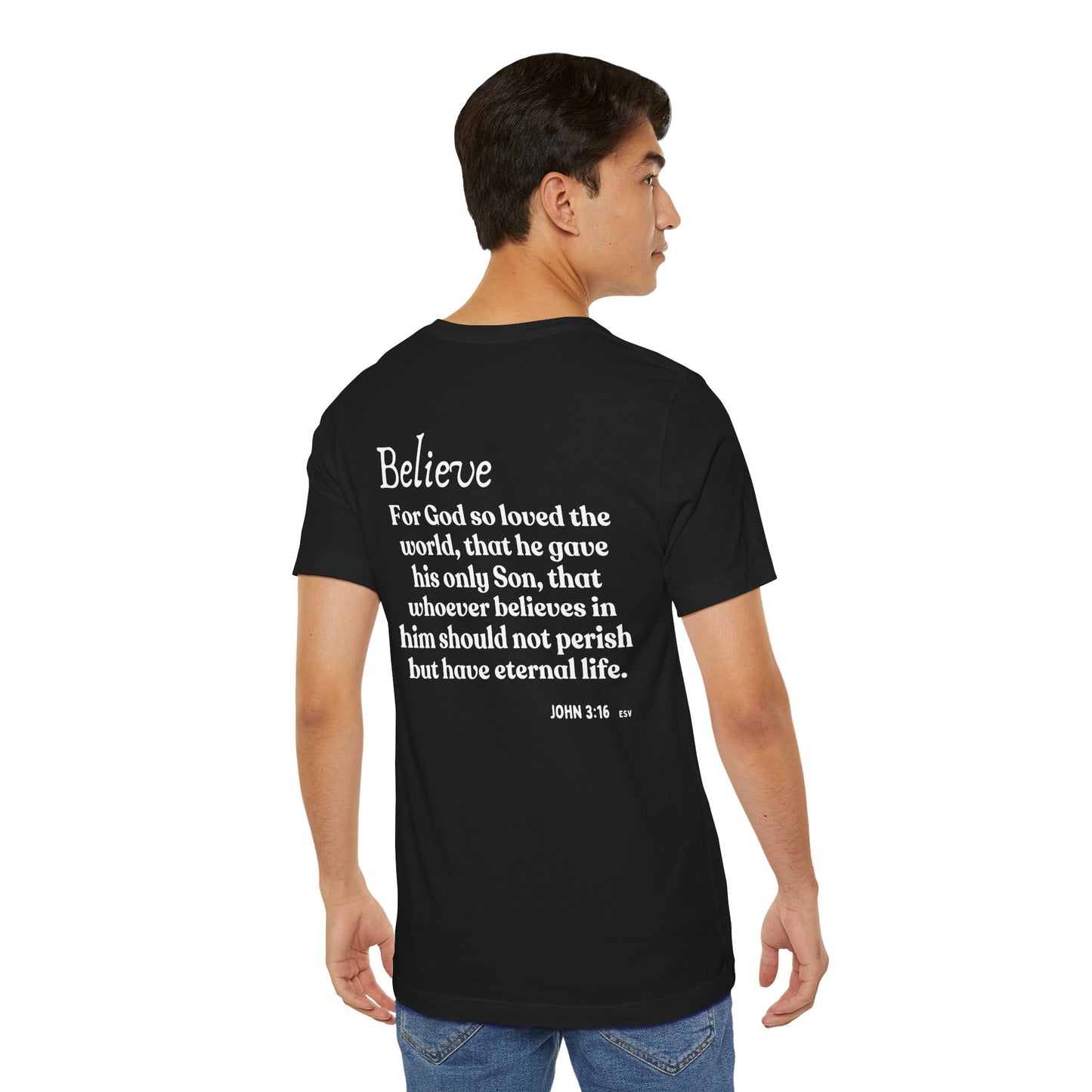 To Believe T-shirt
