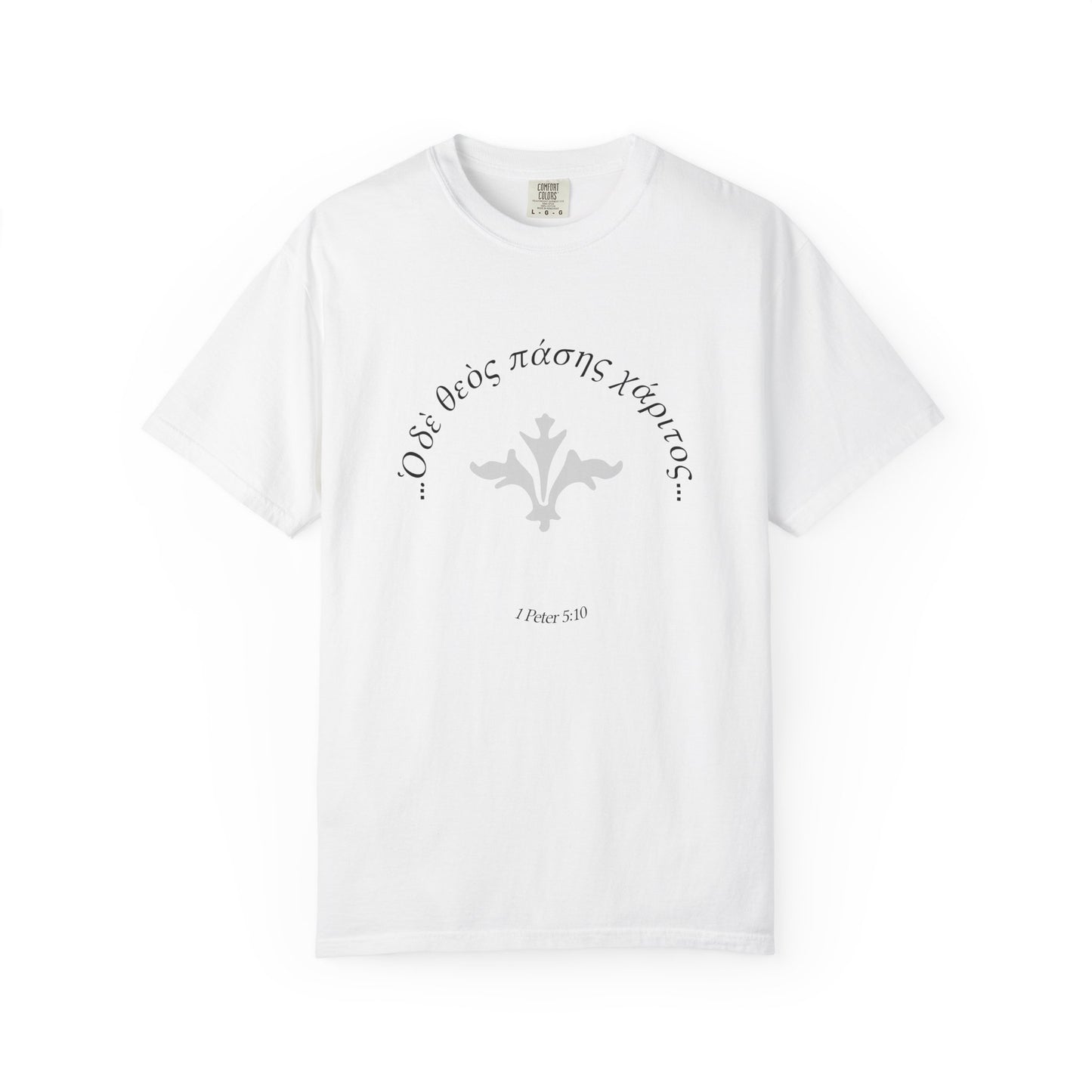 The God of All Grace (1 Peter 5:10/Greek)  Garment-Dyed T-shirt