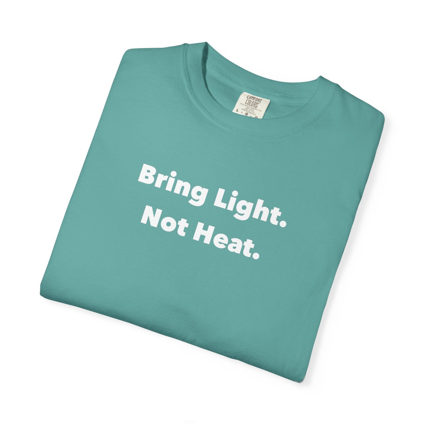 Bring Light Tee