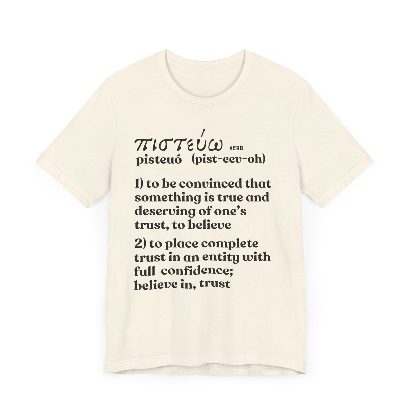 To Believe T-shirt