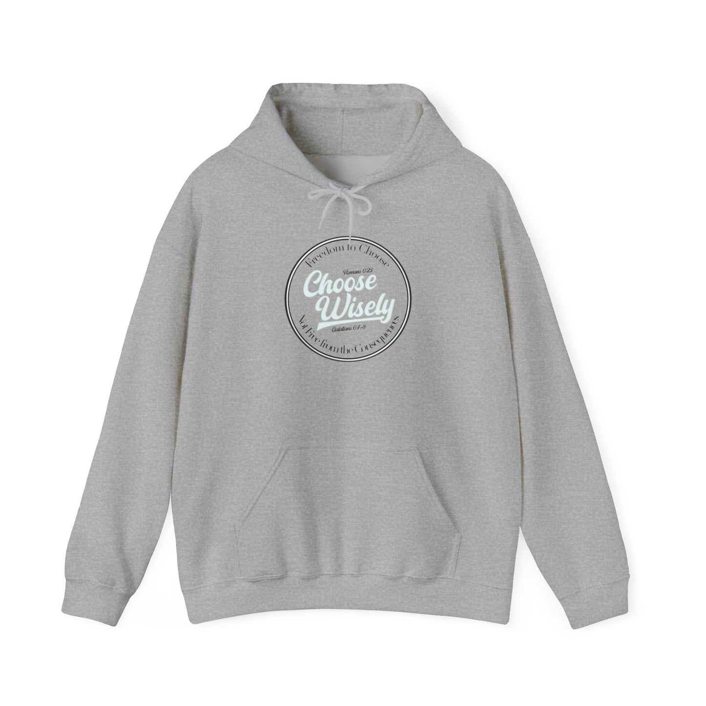 Choose Wisely Heavy Blend™ Hooded Sweatshirt