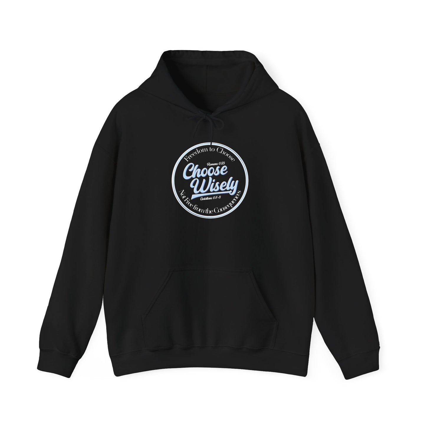 Choose Wisely Heavy Blend™ Hooded Sweatshirt