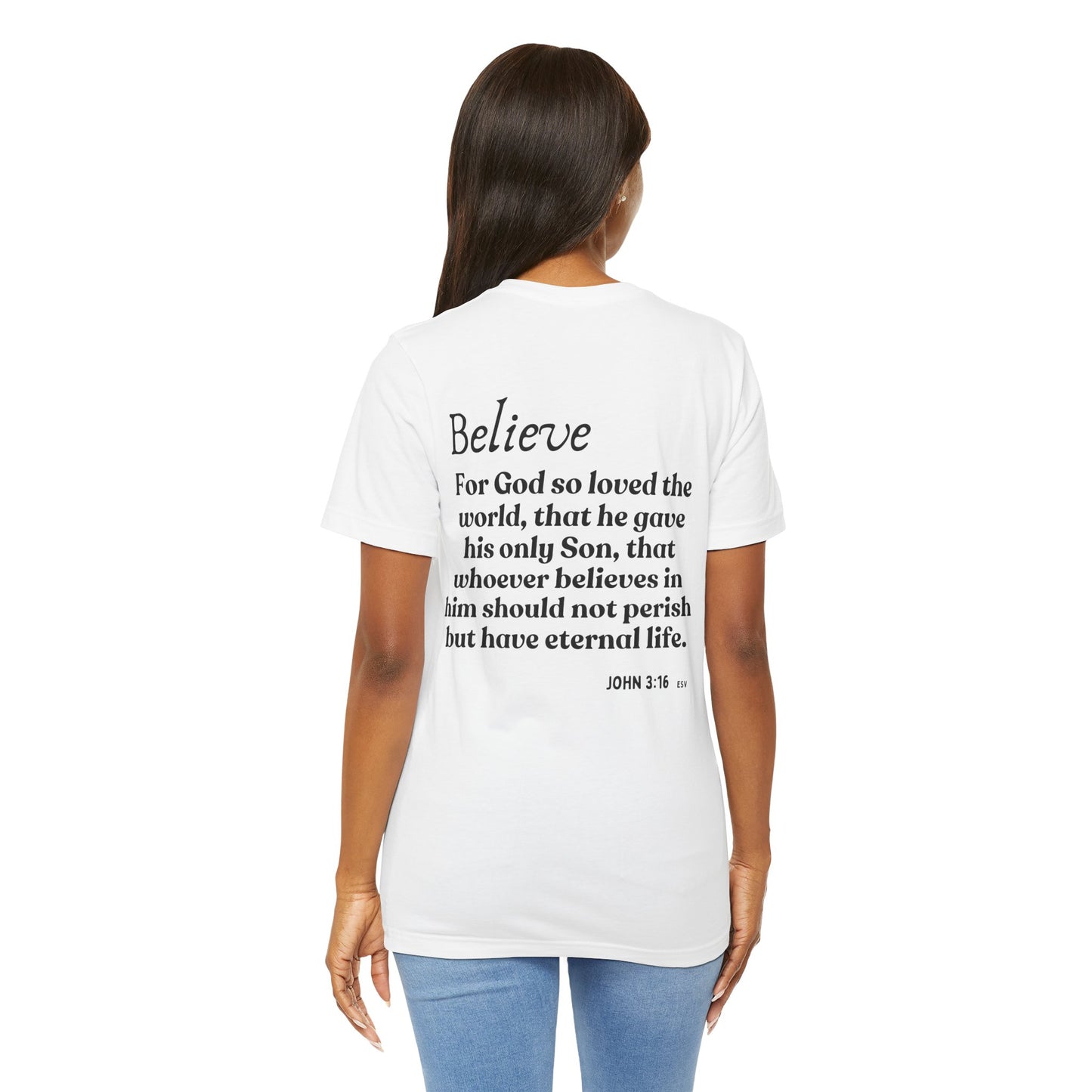 To Believe T-shirt