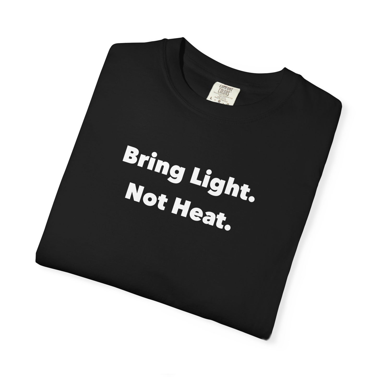 Bring Light Tee