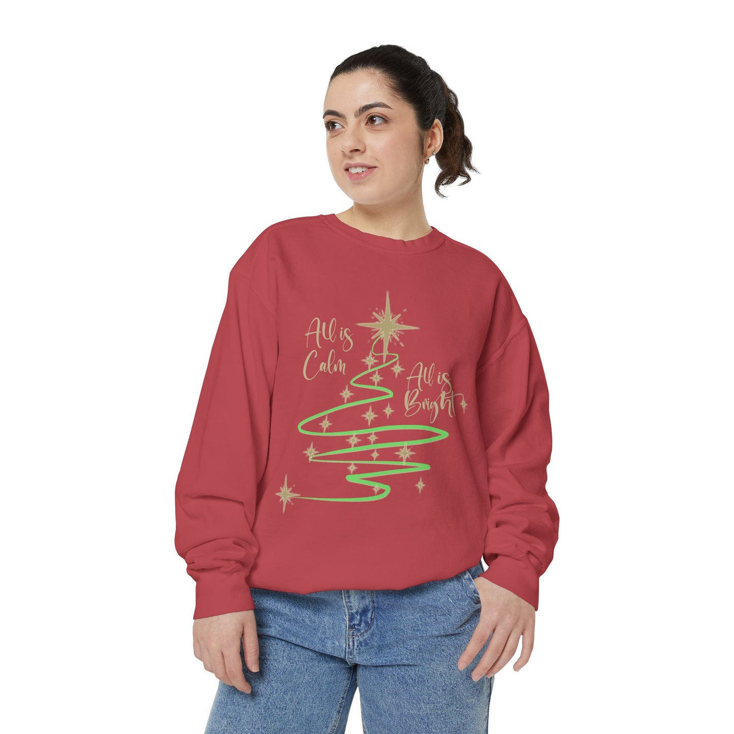 All is Calm, All is Bright Garment-Dyed Sweatshirt