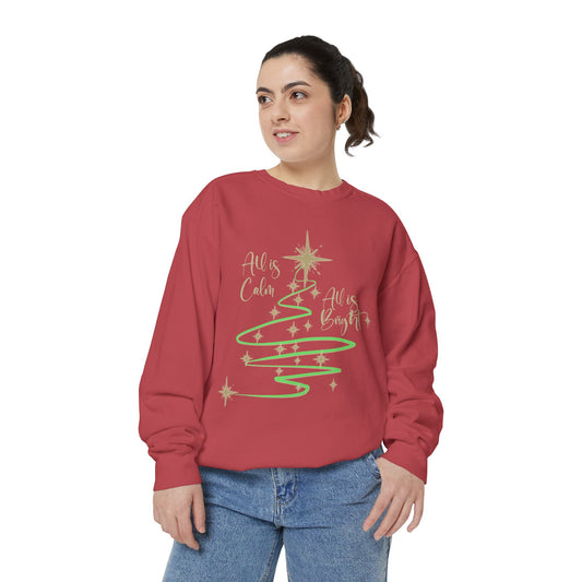 All is Calm, All is Bright Garment-Dyed Sweatshirt