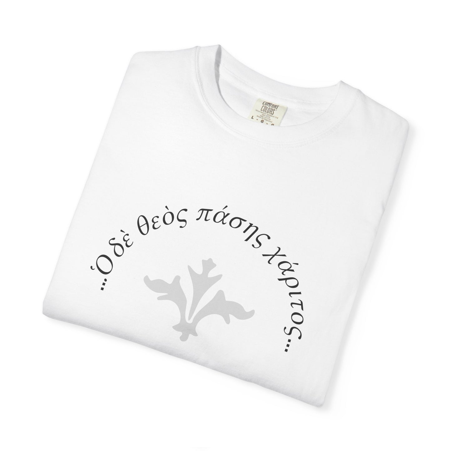 The God of All Grace (1 Peter 5:10/Greek)  Garment-Dyed T-shirt