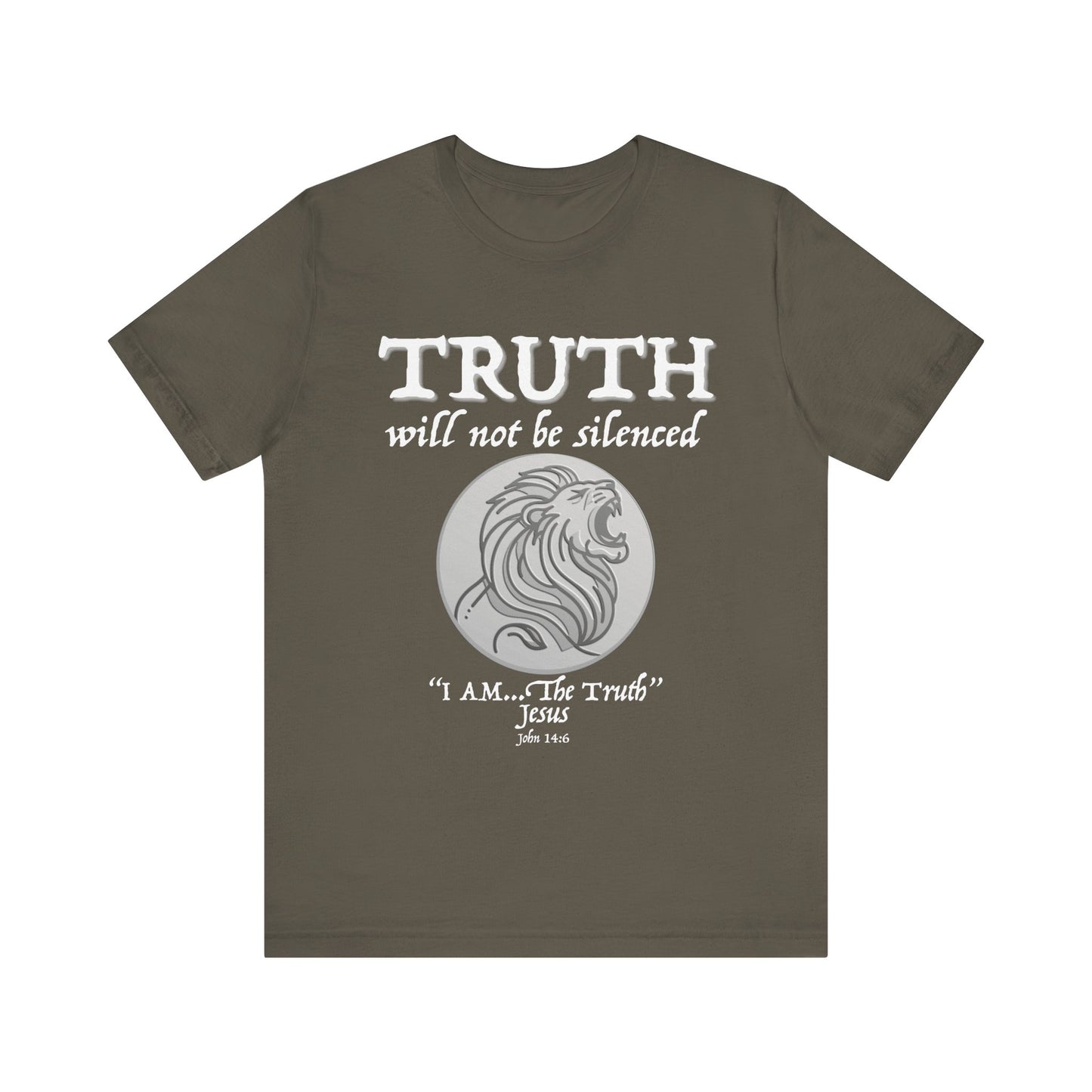 Truth Will Not Be Silenced (John 14:6) Tee
