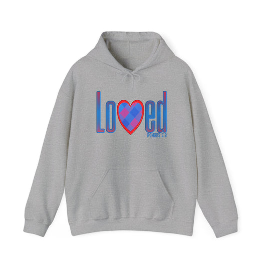 Loved (Romans 5:8) Hooded Sweatshirt