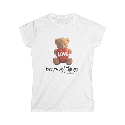 Love Bears All Things Women's Softstyle Tee