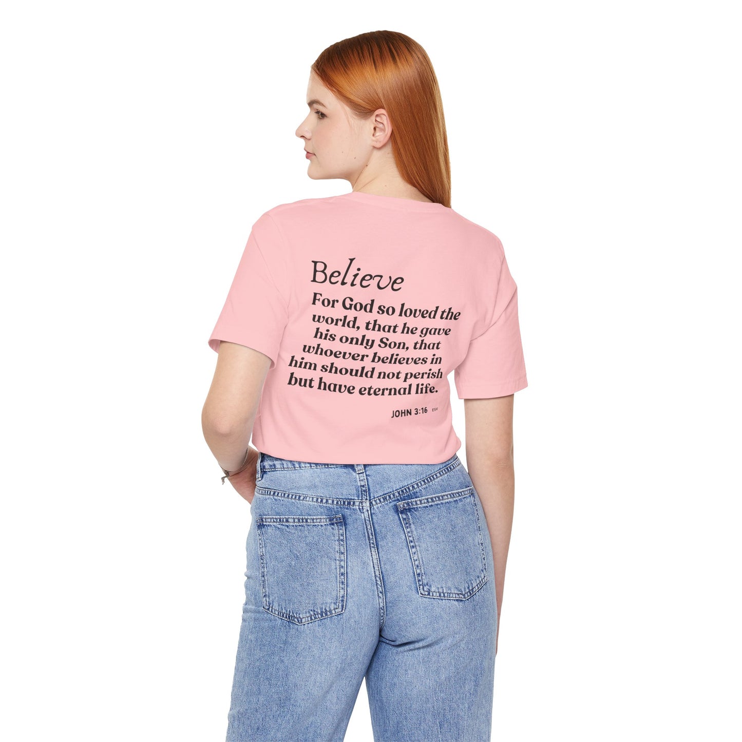 To Believe T-shirt