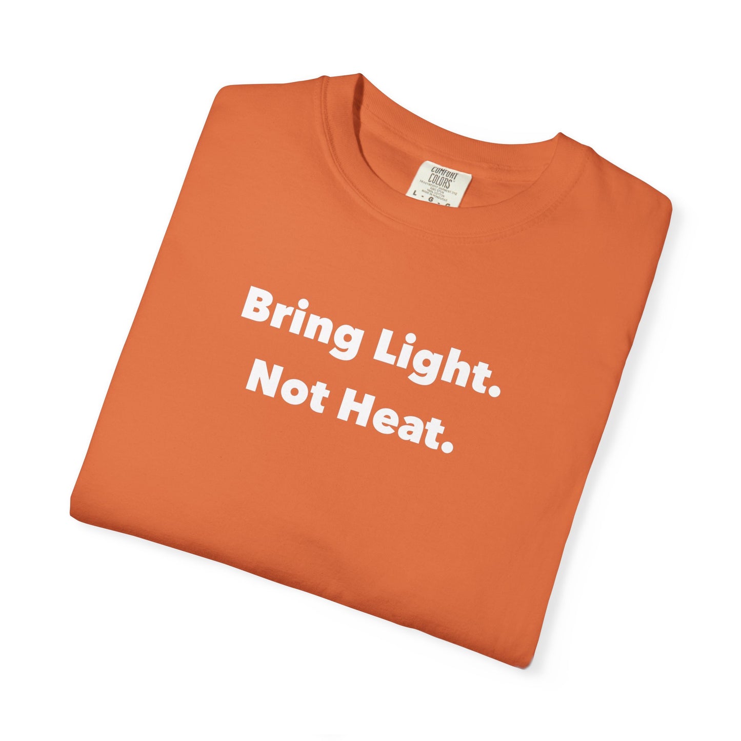 Bring Light Tee