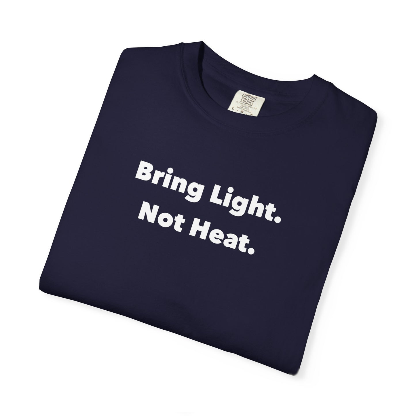 Bring Light Tee