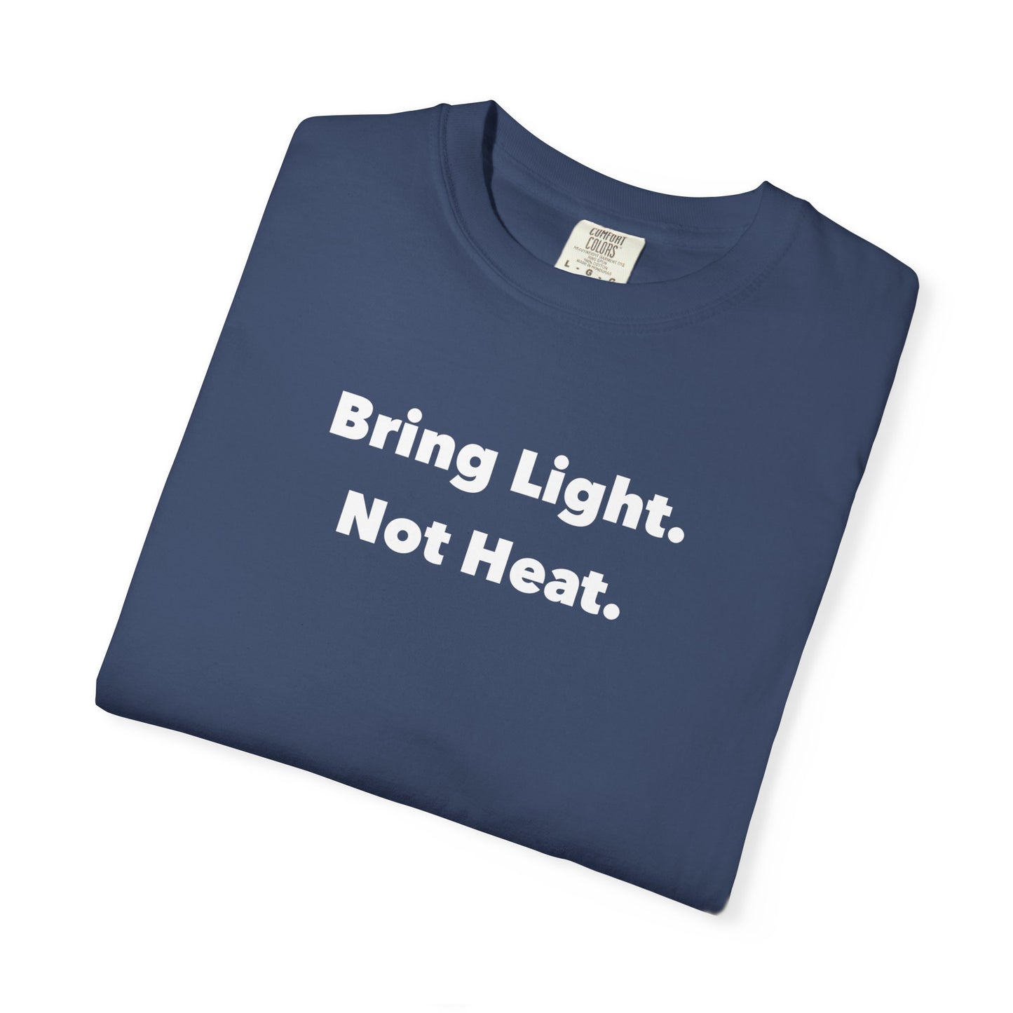 Bring Light Tee