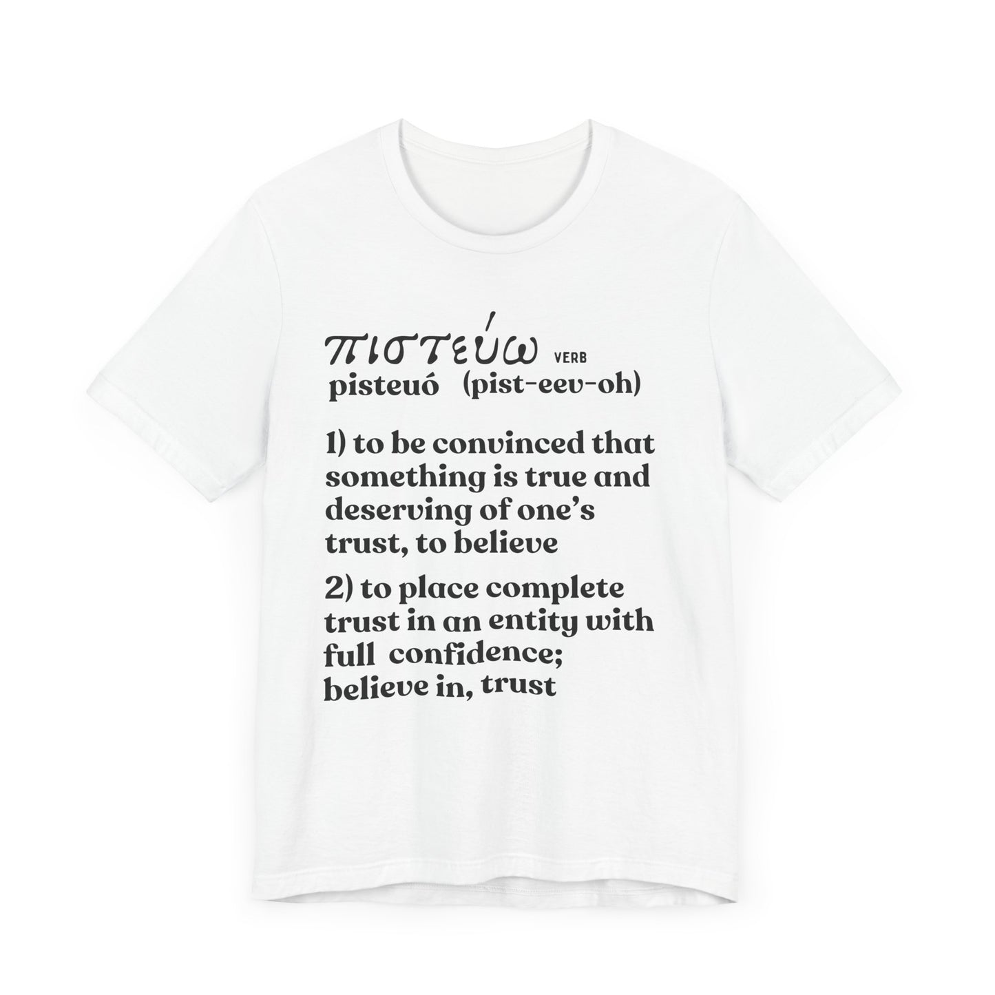 To Believe T-shirt