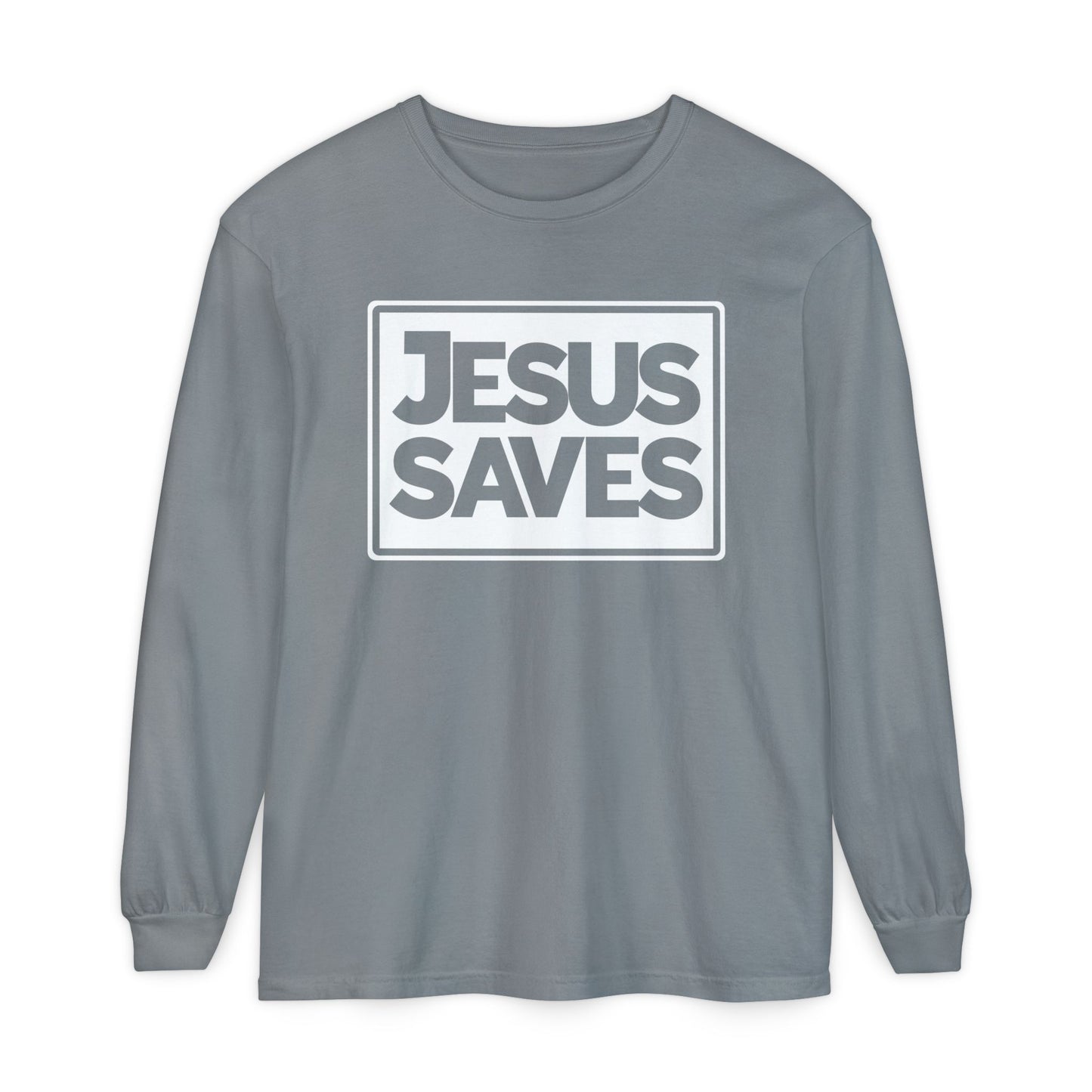 Jesus Saves Garment-dyed Long Sleeve T-Shirt