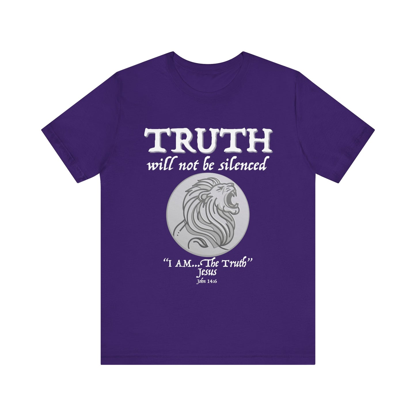 Truth Will Not Be Silenced (John 14:6) Tee